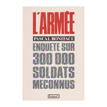 L’armée : enquête sur 300...