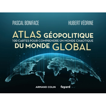 Atlas du monde global 2/8 : la France. Pour en apprendre plus, lisez l